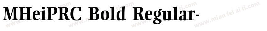 MHeiPRC Bold Regular字体转换
